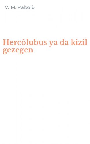 Herc&ograve;lubus ya da kizil gezegen
