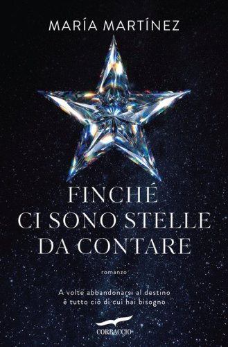Finch&eacute; ci sono stelle da contare