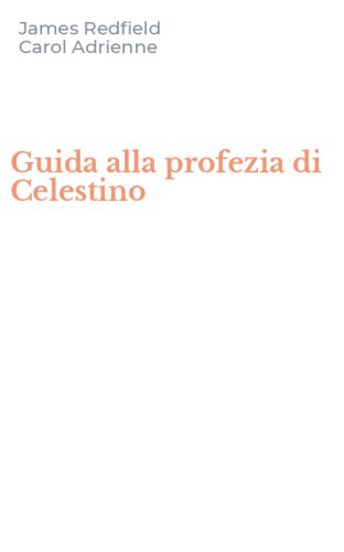 Guida alla profezia di Celestino