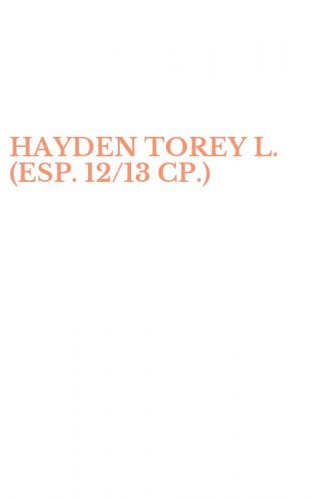 HAYDEN TOREY L. (ESP. 12/13 CP.)