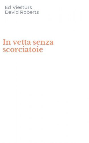 In vetta senza scorciatoie