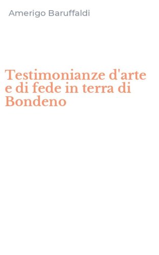 Testimonianze d'arte e di fede in terra di Bondeno