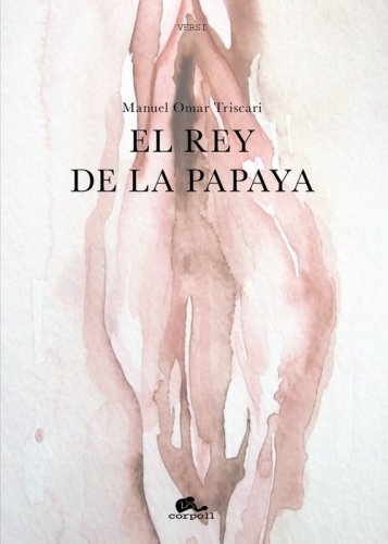 El rey de la papaya