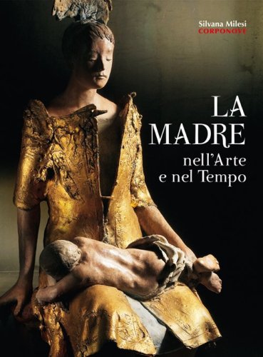 La madre nell'arte e nel tempo