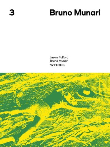 47 fotos. Bruno Munari. Quaderno spazio Munari