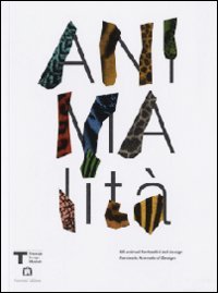 Animalit&agrave;. Gli animali fantastici del design