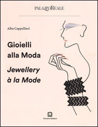 Gioielli alla moda-Jewellery &agrave; la mode
