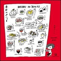Il men&ugrave; di Yocci. Taccuino di ricette giapponesi. Ediz. italiana, inglese, giapponese