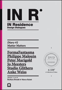 In residence. Diary. Ediz. italiana e inglese