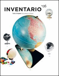 Inventario. Tutto &egrave; progetto-Everything is a project