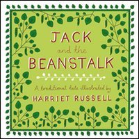 Jack and the beanstalk. A traditional tale illustrated