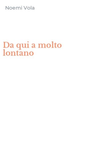 Da qui a molto lontano