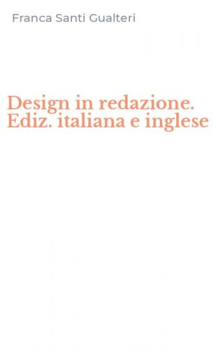 Design in redazione. Ediz. italiana e inglese