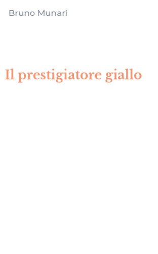 Il prestigiatore giallo