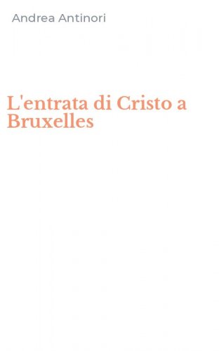 L'entrata di Cristo a Bruxelles