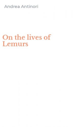On the lives of Lemurs
