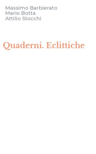 Quaderni. Eclittiche
