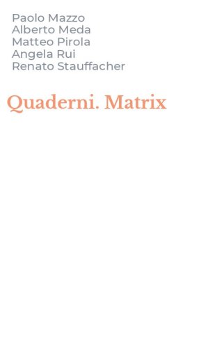 Quaderni. Matrix