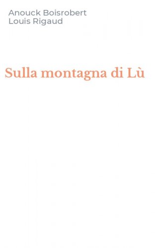 Sulla montagna di L&ugrave;