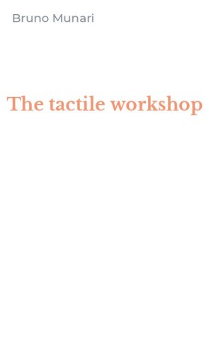 The tactile workshop