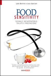 Food sensitivity. Segnale infiammatorio, salute e prestazione