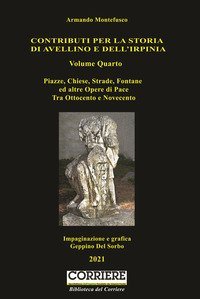 Contributo per la storia di Avellino e dell'Irpinia