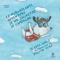 Le mirabolanti avventure di un cagnetto di campagna