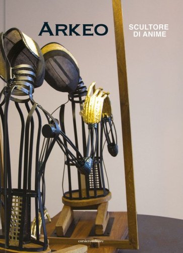 Arkeo. Scultore di anime