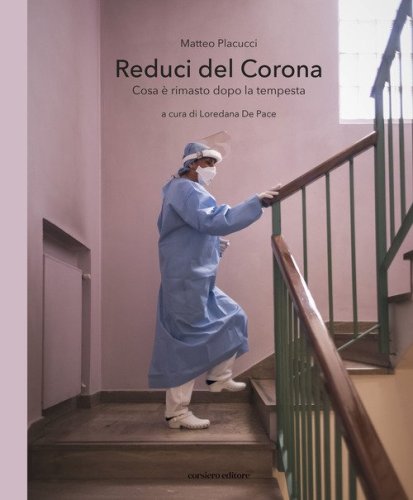 Reduci del Corona. Cosa &egrave; rimasto dopo la tempesta