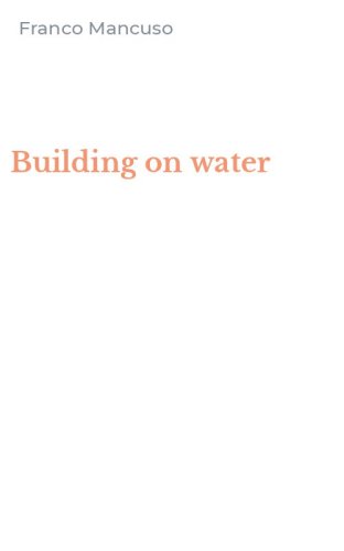 Building on water