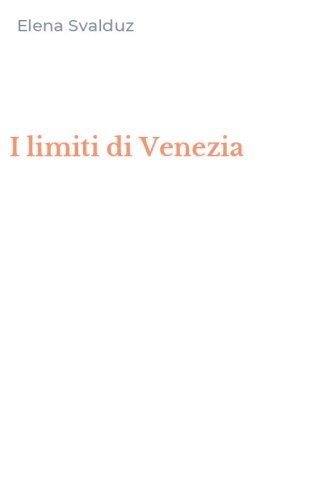 I limiti di Venezia
