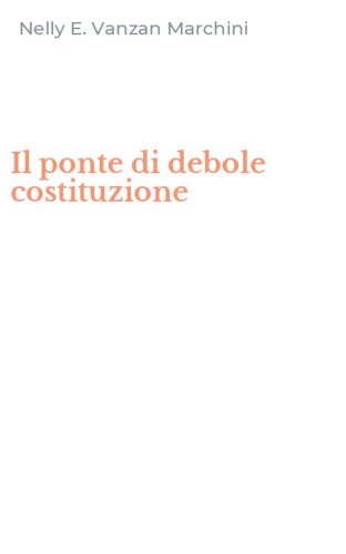 Il ponte di debole costituzione