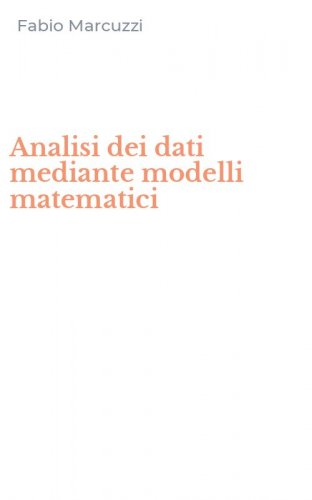 Analisi dei dati mediante modelli matematici