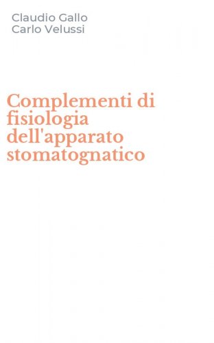 Complementi di fisiologia dell'apparato stomatognatico
