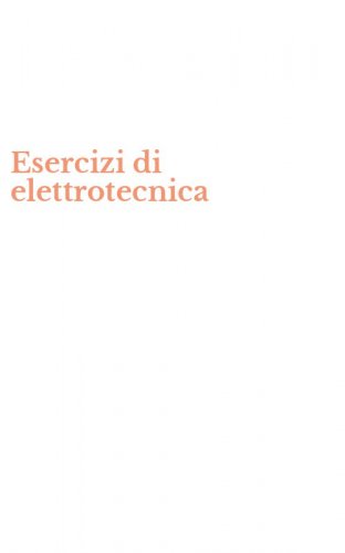 Esercizi di elettrotecnica