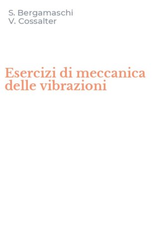 Esercizi di meccanica delle vibrazioni