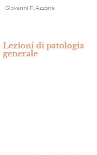Lezioni di patologia generale