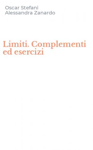Limiti. Complementi ed esercizi
