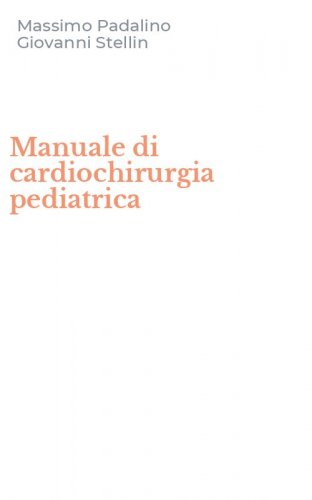 Manuale di cardiochirurgia pediatrica