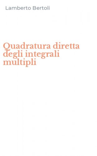 Quadratura diretta degli integrali multipli