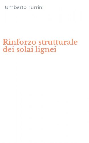 Rinforzo strutturale dei solai lignei
