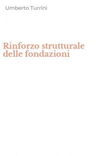Rinforzo strutturale delle fondazioni