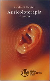 Auricoloterapia di 1&ordm; grado