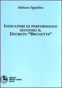 Indicatori di performance secondo il Decreto &laquo;Brunetta&raquo;