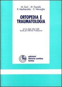 Manuale di ortopedia e traumatologia