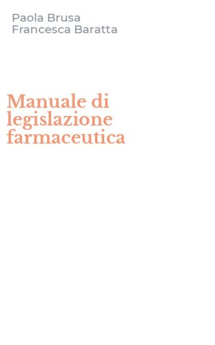 Manuale di legislazione farmaceutica