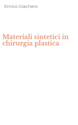 Materiali sintetici in chirurgia plastica