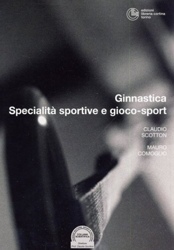 Specialit&agrave; sportive e gioco-sport