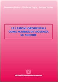 Le lesioni orodentali come marker di violenza su minore