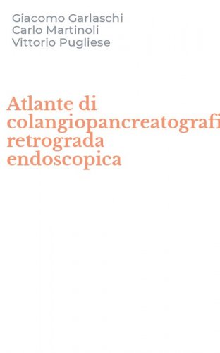 Atlante di colangiopancreatografia retrograda endoscopica